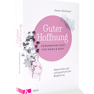Buch Guter Hoffnung Hebammenwissen für Mama und Baby
